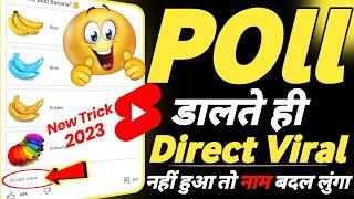 Poll के बाप Viral होगा 2023| Community Post Kaise Viral Karen | How to Viral Community Post