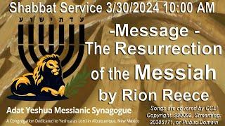 3-30-2024 10AM Shabbat service streamed live from Adat Yeshua Messianic Synagogue ABQ, NM