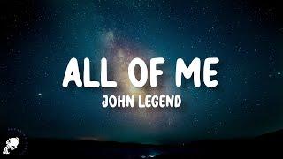 John Legend - All of Me (Lyrics)