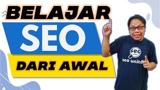  BELAJAR SEO DARI AWAL DAN DARI NOL ITU PERSIAPAN NYA SEPERTI APA?? SIMAK SAMPAI SELESAI