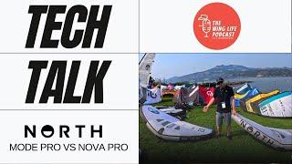 Tech Talk - NORTH Mode Pro VS Nova Pro