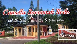 Camella Savannah Oton Iloilo I Walk Tour 2021