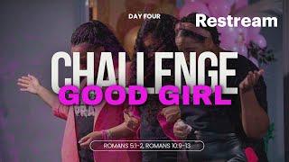 You are SAVED & JUSTIFIED | Good Girl Fast Day Four