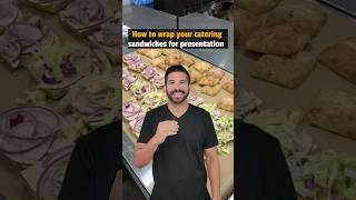 How to Present Your Catering Sandwiches for Maximum Profit