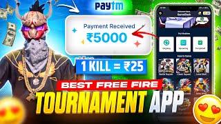 Per Kill ₹25 | Free Fire Khelkar Paisa Kamao  | BEST TOURNAMENT APP FOR FREE FIRE 2024