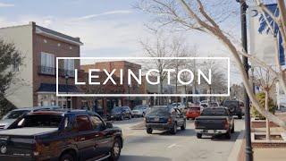 Lexington, SC Area | Tour Communities, Downtown, Things To Do, etc.