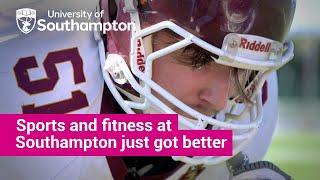 Sports and fitness at Southampton just got better | University of Southampton