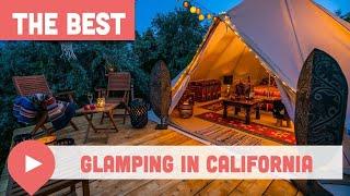 Best Glamping in California