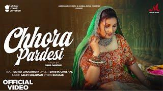 Chhora Pardesi (Official Video) | Sapna Choudhary | Shreya Ghoshal | Salim Sulaiman | Kumaar | Holi