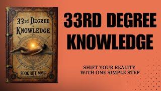 33rd Degree Secrets: Shift Your Reality with One Simple Step (Audiobook)