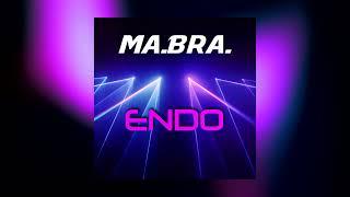 MA.BRA. - endo (Ma.Bra. Mix) 140 Bpm