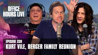 Kurt Vile, Berger Family Reunion (Episode 339)