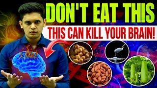 5 Poisonous Foods that Can Kill Your Brain | Scientific Explaination| Prashant Kirad