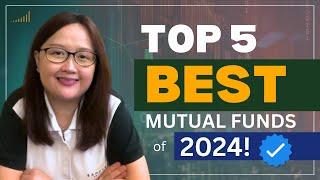 Top 5 BEST MUTUAL FUNDS of 2024 (Magkano ang Kita?)