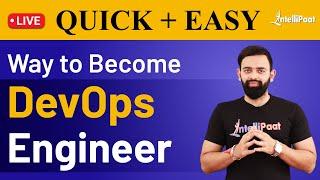 How to Become a DevOps Engineer | DevOps Career | DevOps Engineer Tutorial | Intellipaat