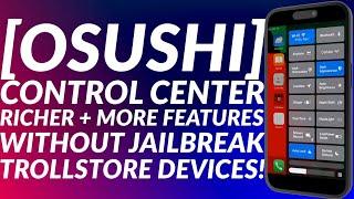 [NEW] Get Feature Rich iOS Control Center without Jailbreak with Trollstore | Osushi | Full Guide