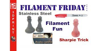 3D Printing Filament Friday #65 - Filament Fun Proto-Pasta Stainless Steel & Sharpie Trick