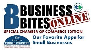 Business Bites Online Special Chamber Edition: Our Favorite Apps