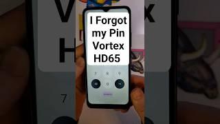 Vortex HD65 I Forgot my Pin I Forgot my Pattern - How to Reset Vortex HD65