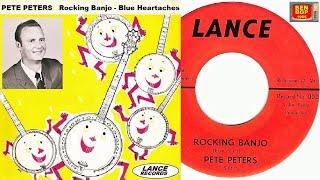 PETE PETERS - Rocking Banjo / Blue Heartaches (1961)