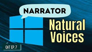 Windows Narrator Natural Voices - Eligibility & Installation | Quick Accessibility Tips Episode 7