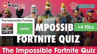 The Impossible Fortnite Quiz Answers 100% | Earn +4 Rbx | Bequizzed