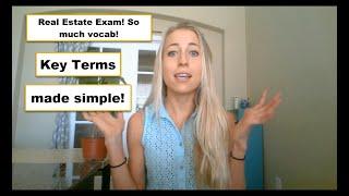 Real Estate Exam Key Terms (made simple!)