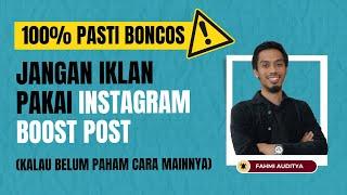 Ini Yang Perlu Diperhatikan Sebelum Iklan Pakai Instagram Ads (Boost Post)