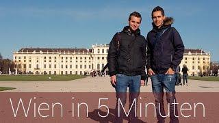 Wien in 5 Minuten | Reiseführer | Die besten Sehenswürdigkeiten