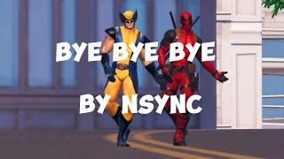 BYE BYE BYE (Fortnite music video) (Deadpool And Wolverine)