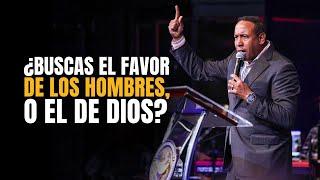 ¿Buscas el favor de los hombres, o el de Dios? - Pastor Juan Carlos Harrigan (Mensaje Completo)