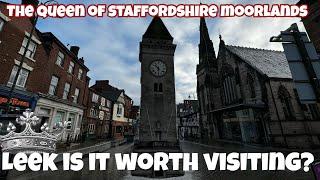 Leek The queen of Staffordshire Moorlands a great place to visit