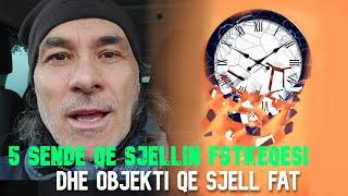 5 SENDET QE JU SJELLIN FATKEQESI NE SHTEPIDHE OBJEKTI QE JU SJELL FAT