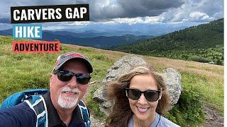 CARVERS GAP ADVENTURE - PISGAH-CHEROKEE National Forest (Roan Highlands, Appalachian Trail)