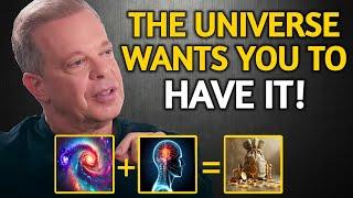 The Universe Wants To GIVE You Everything - Joe Dispenza Motivation