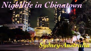 Nightlife in Chinatown… Sydney - Australia - Mimi Diessel