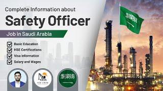 Information About Safety Officer Job In Saudi Arabia | Safety Officer job Complete information