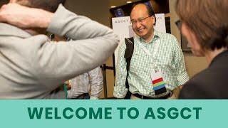 Welcome to ASGCT: Who We Are and What We Do