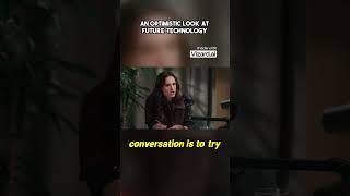 An Optimistic Look at Future Technology