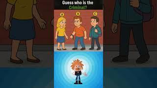 Who's the criminal ‍️ ? #riddle #find #brainteasers #shorts #genius #challenge #quiz #reels