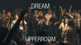 DREAM - UPPERROOM | Joel Figueroa & Abbie Gamboa