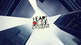 HEART OF THE SYSTEM - MR SATIE (2008)