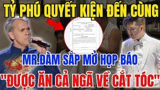 Mr.Đàm Họp Báo,Tỷ phú Gerard Williams quyết kiện đến cùng, A Đàm Được ăn cả ngã về " CẮT TÓC"