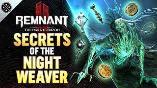 Remnant 2 - Secrets of the Nightweaver | All Major Secrets, Rewards, and Loot