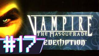 Running Away from EVERYTHING - VAMPIRE THE MASQUERADE: REDEMPTION | #17