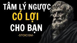 TÂM LÝ NGƯỢC | 13 BÀI HỌC về cách sử dụng LỰA CHỌN có lợi cho bạn |  Chủ nghĩa Khắc kỷ