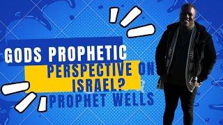 God Prophetic Prospective On ISRAEL AND Middle East