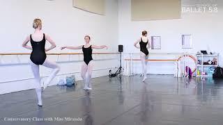 Conservatory Class with Miranda Rubio Opsal | School of Ballet 5:8 Principal