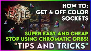 How to get 4 off color sockets on your items easy and cheap! Chromatic orbs? Who needs those xD