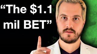 Im Betting $1,100,000 on this‼️